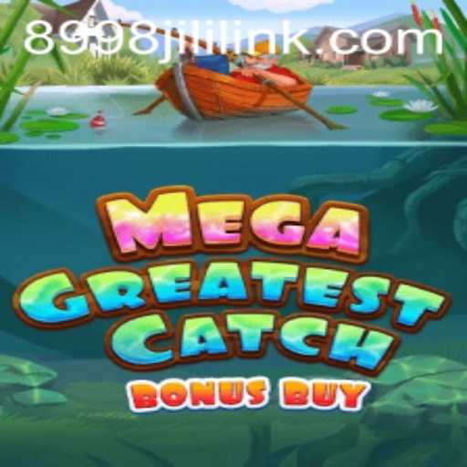 Dive Into the World of MegaGreatestCatchBonusBuy